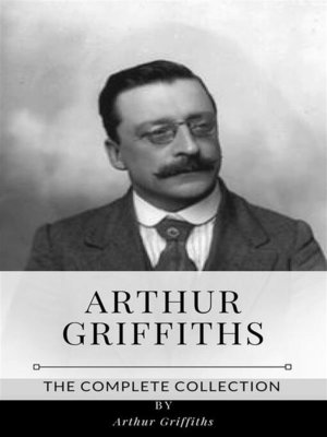 cover image of Arthur Griffiths &#8211; the Complete Collection